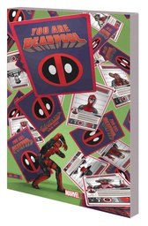 [9781302912383] YOU ARE DEADPOOL
