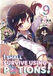 [9781718371989] I SHALL SURVIVE USING POTIONS LIGHT NOVEL 9