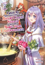 [9798891605244] I QUIT MY APPRENTICESHIP AS A ROYAL COURT WIZARD 2