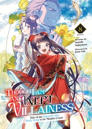 [9798891606692] THOUGH I AM AN INEPT VILLAINESS L NOVEL 8