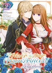 [9798891606388] ILL NEVER BE YOUR CROWN PRINCESS BETROTHED 2