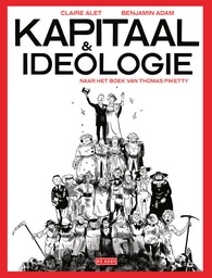 [9789044549348] Kapitaal en Ideologie Naar het boek van Thomas Piketty