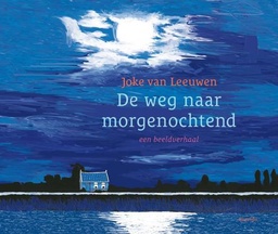 [9789045130064] Weg Naar Morgenochtend