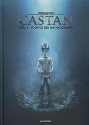 [9789492621528] Castan 1 Voor de Eer van Macchawari