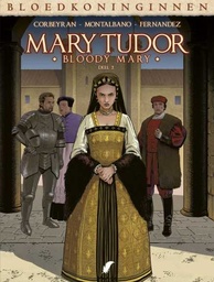[9789463948319] Bloedkoninginnen - Mary Tudor 2 Bloody Mary (van 3)