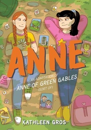 [9780063057661] ANNE ADAPTATION OF ANNE GREEN GABLES (SORT OF)