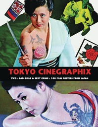 [9781840683417] TOKYO CINEGRAPHIX TWO BAD GIRLS & SEXY CRIME POSTERS