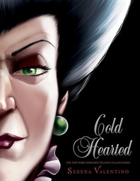 [9781368025287] DISNEY VILLAINS Cold Hearted - A Tale of the Wicked Stepmother
