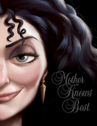 [9781368009027] DISNEY VILLAINS Mother Knows Best - A Tale of the Old Witch