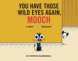 [9781449495244] MUTTS TREASURY THOSE WILD EYES AGAIN MOOCH