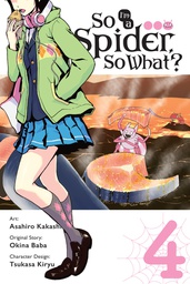 [9781975302092] SO IM A SPIDER SO WHAT 4
