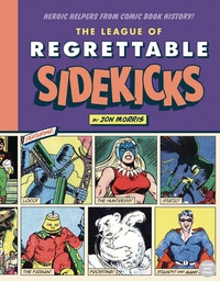 [9781683690764] LEAGUE OF REGRETTABLE SIDEKICKS
