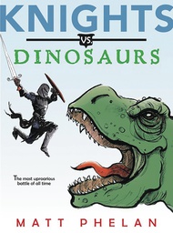 [9780062686237] KNIGHTS VS. DINOSAURS ILLUSTRATED NOVEL