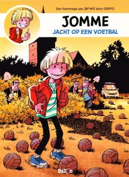 [9789462106260] Jommeke door... 1 Griffo: Jacht op een voetbal
