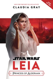 [9781368026635] STAR WARS LEIA PRINCESS OF ALDERAAN