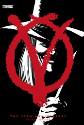 [9781401285005] V FOR VENDETTA 30TH ANNIVERSARY EDITION
