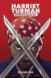 [9781961012295] HARRIET TUBMAN DEMON SLAYER