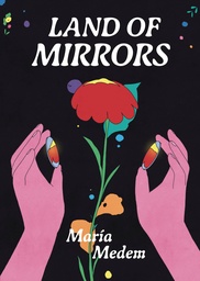 [9781770467545] LAND OF MIRRORS