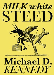 [9781770467590] MILK WHITE STEED
