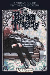 [9781561631896] TREASURY VICTORIAN MURDER 3 BORDEN TRAGEDY
