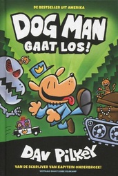[9789492899187] Dog Man 2 Gaat Los!