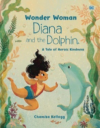 [9780593808016] DC WONDER WOMAN DIANA & THE DOLPHIN