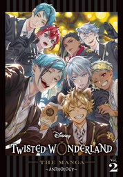 [9781974746064] DISNEY TWISTED WONDERLAND MANGA ANTHOLOGY 2