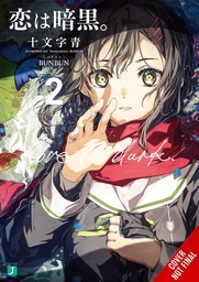 [9781975397814] LOVE IS DARK LIGHT NOVEL 2