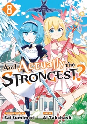 [9781646519972] AM I ACTUALLY THE STRONGEST 8