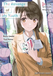[9781642733815] THE REVENGE OF MY YOUTH 1 RE LIFE WITH ANGELIC GIRL