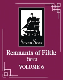 [9798888433133] REMNANTS OF FILTH YUWU L NOVEL 6