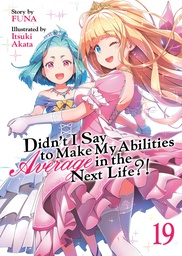 [9798891606296] DIDN`T I SAY MAKE ABILITIES AVERAGE NOVEL 19