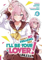[9798891608788] THERES NO FREAKING WAY BE YOUR LOVER L NOVEL 6