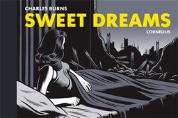 [9782360812233] SWEET DREAMS (CHARLES BURNS)