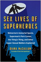 [9781637745496] SEX LIVES OF SUPERHEROES