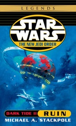 [9780345428561] STAR WARS LEGENDS The New Jedi Order - Dark Tide 2 - Ruin