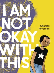 [9781683961932] I AM NOT OKAY WITH THIS EXPANDED ED