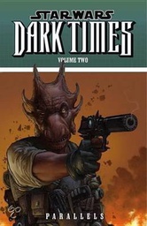 [9781593079451] STAR WARS DARK TIMES 2 PARALLELS