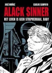 [9789089881656] Alack Sinner 1 Het Leven is Geen Stripverhaal, Baby