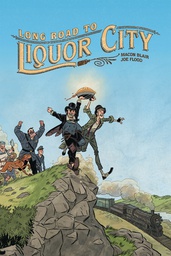 [9781620104613] LONG ROAD TO LIQUOR CITY