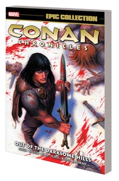 [9781302915902] CONAN CHRONICLES EPIC COLLECTION DARKSOME HILLS