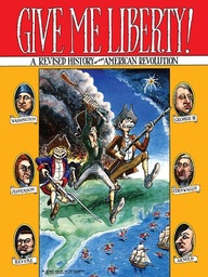 [9798875000232] GIVE ME LIBERTY! A REVISED HISTORY OF THE AMERICAN REVOLUTION