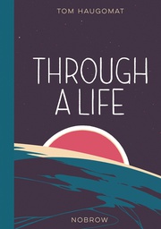 [9781910620496] THROUGH A LIFE