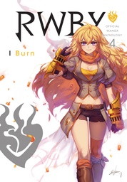 [9781974702824] RWBY OFFICIAL MANGA ANTHOLOGY 4 Burn