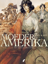 [9789088109539] Moeder Amerika 2 Een Mexicaanse Lente (van 4)