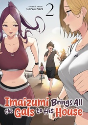 [9798891609013] IMAIZUMI BRINGS ALL GALS TO HIS HOUSE 2
