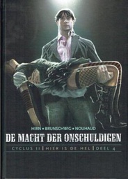 [9789085525912] Macht der onschuldigen - cyclus II 4 Hier is de Hel