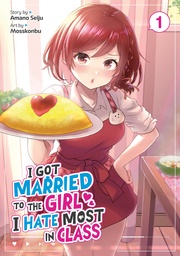[9781648273629] I GOT MARRIED TO THE GIRL I HATE MOST IN CLASS 1