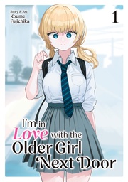 [9798893731460] I'M IN LOVE WITH THE OLDER GIRL NEXT DOOR 1