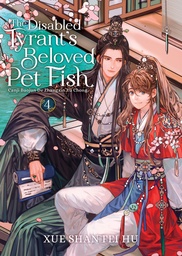 [9798891600829] DISABLED TYRANTS BELOVED PET FISH NOVEL 4